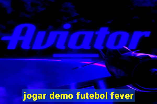 jogar demo futebol fever